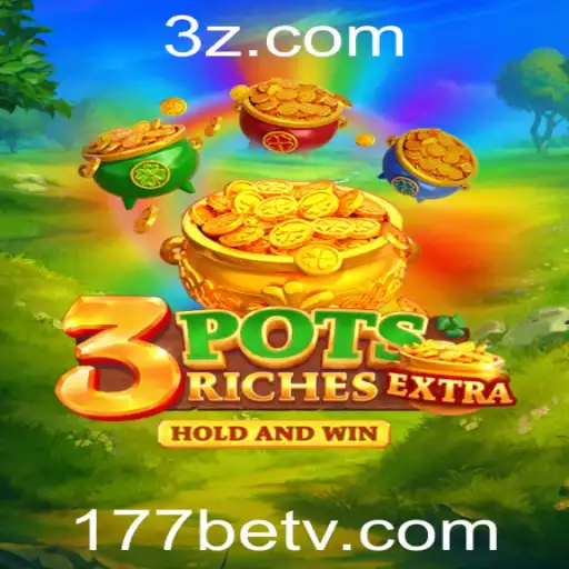 Descubra o Empolgante Mundo do Jogo 3potsExtra no 177bet App