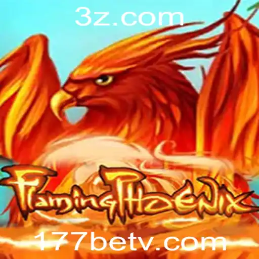 Explorando o Mundo de FlamingPhoenix com 177bet App