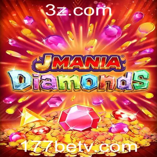 Descubra o Mundo de Emoções com JManiaDiamonds e 177bet App