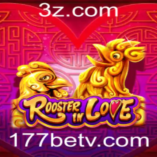 Descubra o Encantador Jogo RoosterInLove no 177bet App