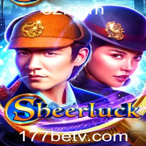 Sheerluck: Explorando o Jogo Fascinante na Plataforma 177bet App